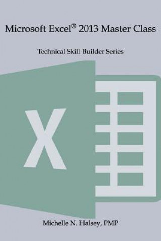 Knjiga Microsoft Excel 2013 Master Class Michelle N Halsey