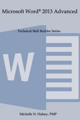 Book Microsoft Word 2013 Advanced Michelle N Halsey