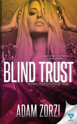 Kniha Blind Trust Adam Zorzi