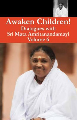 Carte Awaken Children Vol. 6 Swami Amritaswarupananda Puri