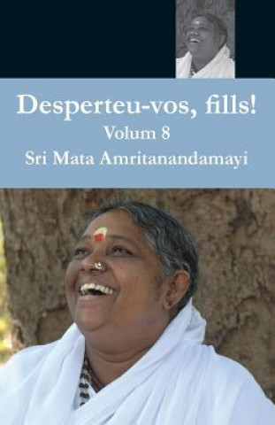 Book Desperteu-vos, fills! Volum 8 Swami Amritaswarupananda Puri