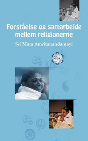 Kniha Forst?else og samarbejde mellem religionerne Sri Mata Amritanandamayi Devi