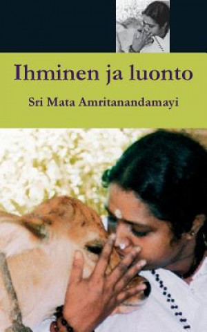 Kniha Ihminen ja luonto Sri Mata Amritanandamayi Devi