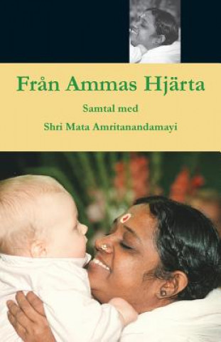 Carte Fr?n Ammas Hjärta Swami Amritaswarupananda Puri