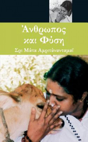 Carte Man And Nature: (Greek Edition) = Man and Nature Sri Mata Amritanandamayi Devi