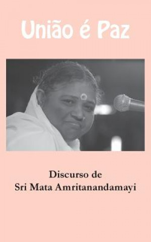 Knjiga Uniao e Paz Sri Mata Amritanandamayi Devi