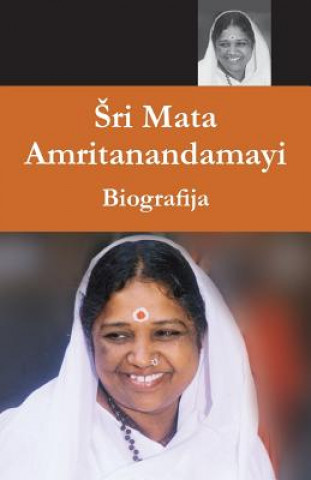 Book Sri Mata Amritanandamayi Devi - Biografija Swami Amritaswarupananda Puri