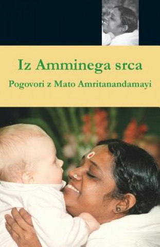 Book Iz Amminega srca Swami Amritaswarupananda Puri