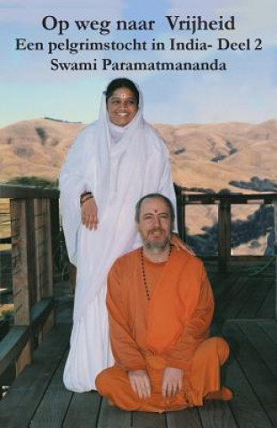 Carte Op weg naar Vrijheid 2 Swami Paramatmananda Puri