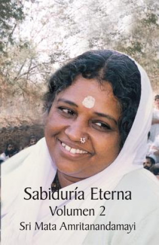 Buch Sabiduría eterna 2 Sri Mata Amritanandamayi Devi