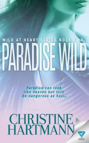 Книга Paradise Wild Christine Hartmann