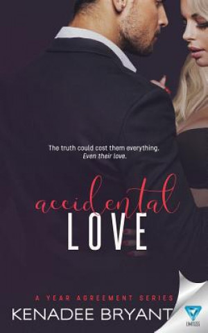Könyv Accidental Love Kenadee Bryant
