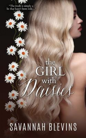 Livre The Girl With Daisies Savannah Blevins