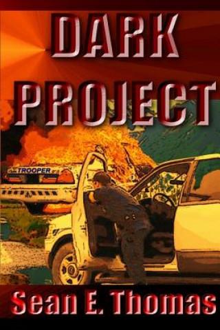 Könyv Dark Project Dean E Thomas
