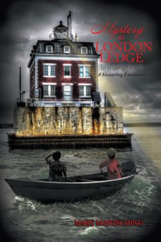 Книга Mystery at London Ledge Lighthouse Mary Martsching