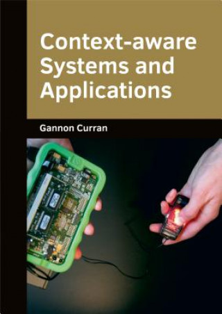 Книга Context-Aware Systems and Applications Gannon Curran