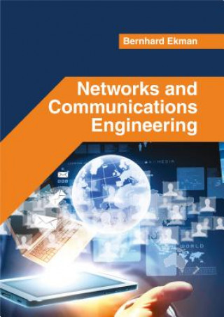 Kniha Networks and Communications Engineering Bernhard Ekman