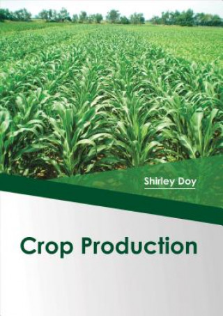 Книга Crop Production Shirley Doy