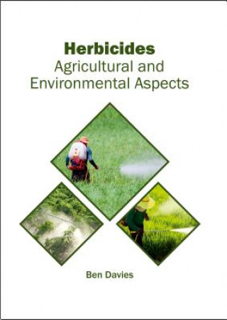 Kniha Herbicides: Agricultural and Environmental Aspects Ben Davies