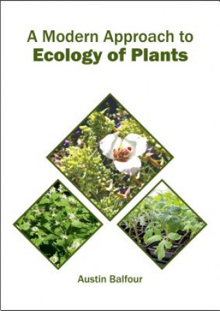 Книга Modern Approach to Ecology of Plants Austin Balfour
