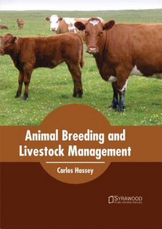 Könyv Animal Breeding and Livestock Management Carlos Hassey