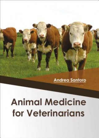Carte Animal Medicine for Veterinarians Andrea Santoro