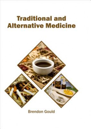 Książka Traditional and Alternative Medicine Brendon Gould