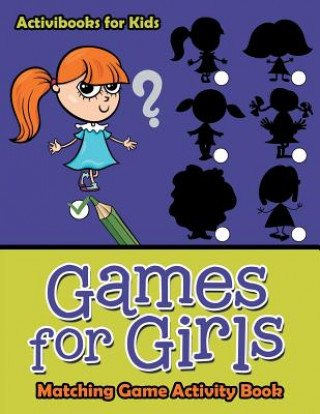 Kniha Games for Girls Activibooks For Kids