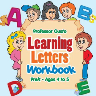 Carte Learning Letters Workbook - PreK - Ages 4 to 5 Professor Gusto