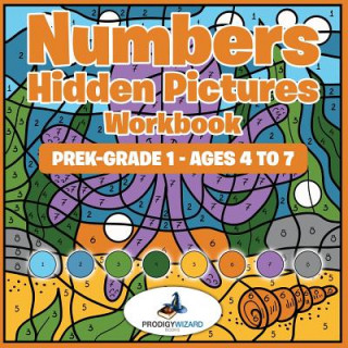 Książka Numbers Hidden Pictures Workbook Prek-Grade 1 - Ages 4 to 7 Prodigy