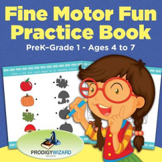 Carte Fine Motor Fun Practice Book Prek-Grade 1 - Ages 4 to 7 Prodigy