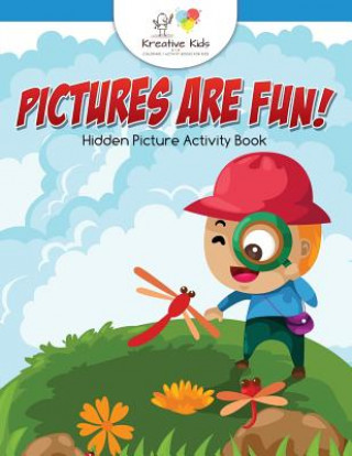 Knjiga Pictures Are Fun! Hidden Picture Activity Book Kreative Kids