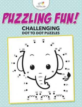Carte Puzzling Fun! Challenging Dot to Dot Puzzles Kreative Kids