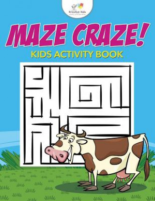 Książka Maze Craze! Kids Maze Activity Book Kreative Kids