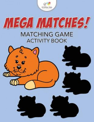 Knjiga Mega Matches! Matching Game Activity Book Kreative Kids