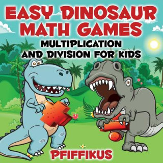 Libro Easy Dinosaur Math Games-Multiplication and Division for Kids Pfiffikus