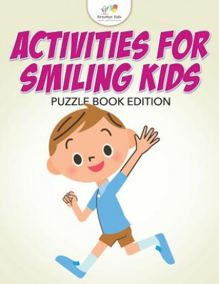 Kniha Activities for Smiling Kids Puzzle Book Edition Kreative Kids