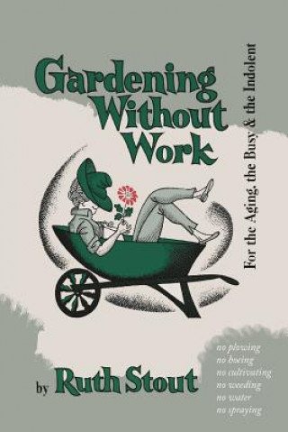 Book Gardening Without Work Ruth Stout