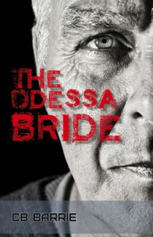 Livre The Odessa Bride Cb Barrie