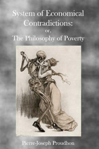 Carte The Philosophy of Poverty Pierre-Joseph Proudhon
