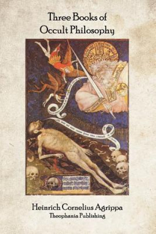 Carte Three Books of Occult Philosophy Heinrich Cornelius Agrippa