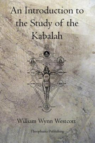 Carte An Introduction to the Study of the Kabalah William Wynn Westcott