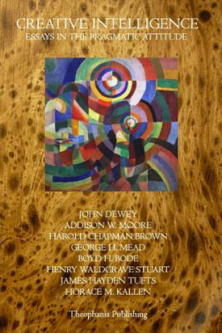 Knjiga Creative Intelligence John Dewey
