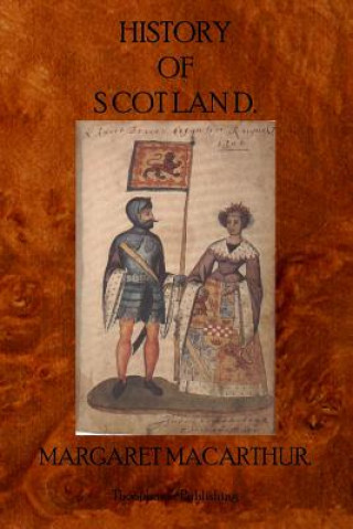 Könyv History of Scotland Margaret Macarthur