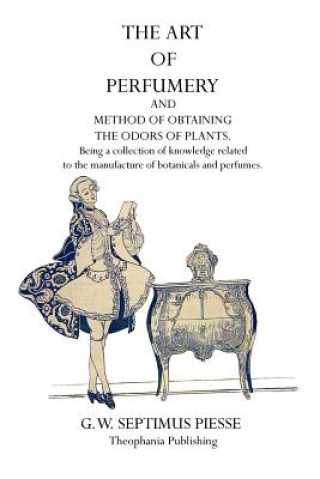 Buch The Art of Perfumery G W Septimus Piesse