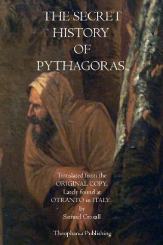 Könyv The Secret History of Pythagoras Pythagoras