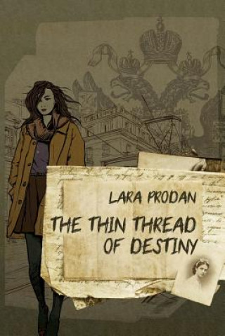 Kniha The Thin Thread of Destiny Lara Prodan