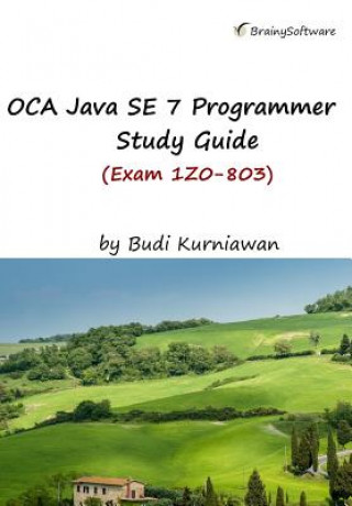 Boek OCA Java SE 7 Programmer Study Guide (Exam 1Z0-803) Budi Kurniawan