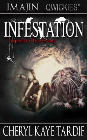 Kniha Infestation Cheryl Kaye Tardif