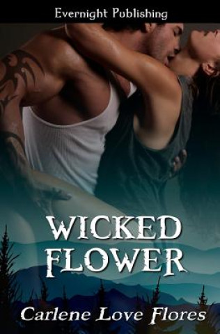 Libro Wicked Flower Carlene Love Flores